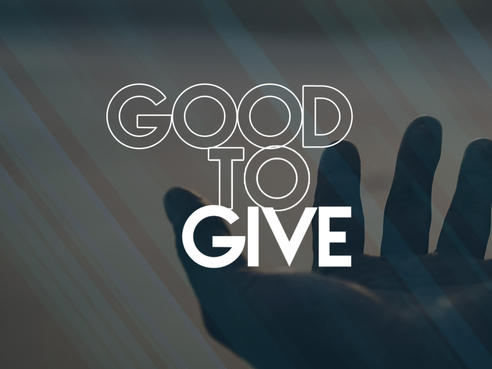 Good To Give