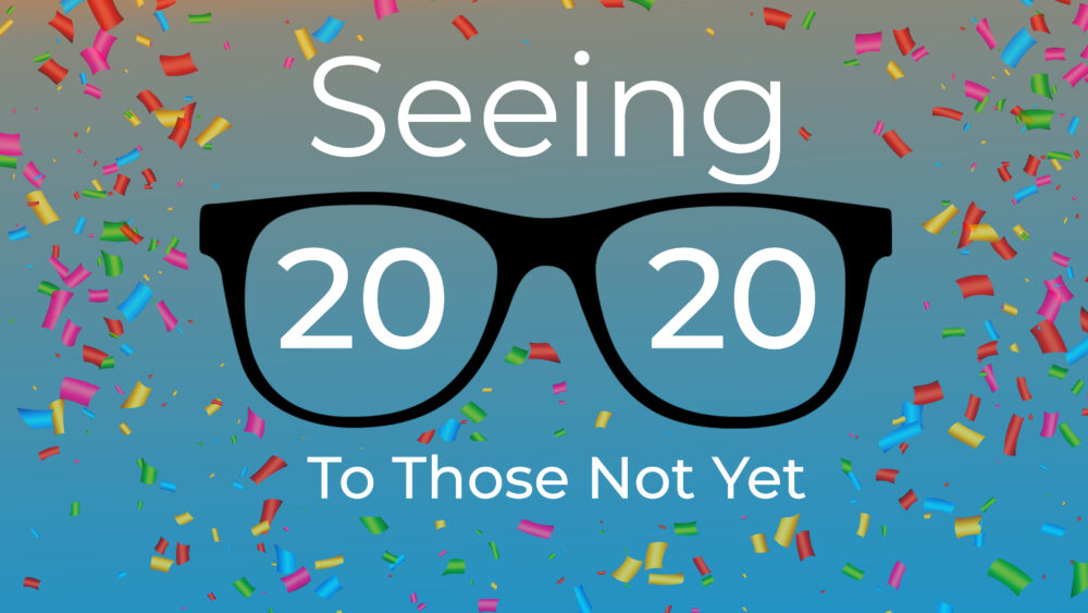 Seeing 20/20
