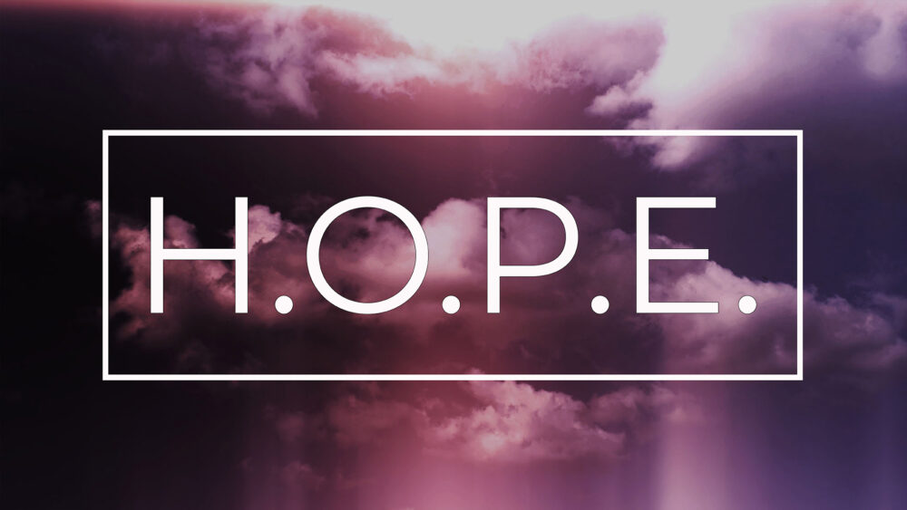 H.O.P.E.