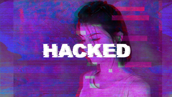 Hacked - Reclaiming Your True Identity