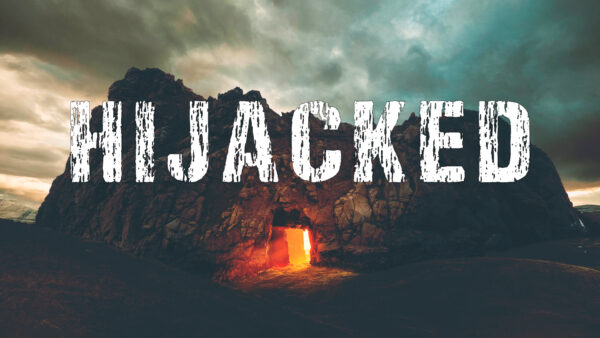 HIJACKED