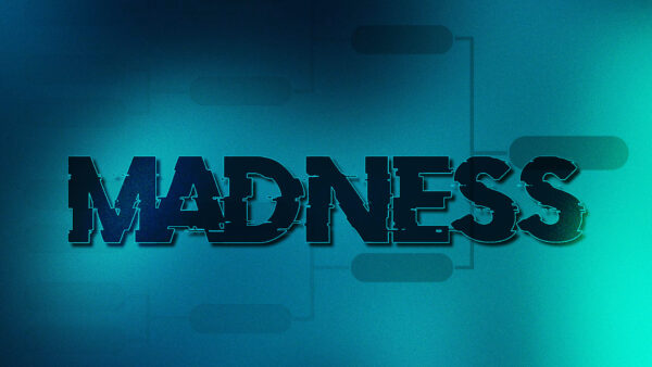 Madness