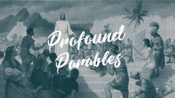 Profound Parables