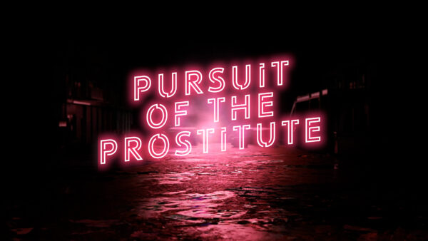 Pursuit of the Prostitute