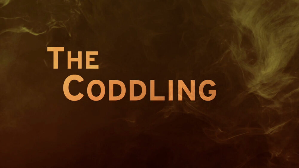 The Coddling